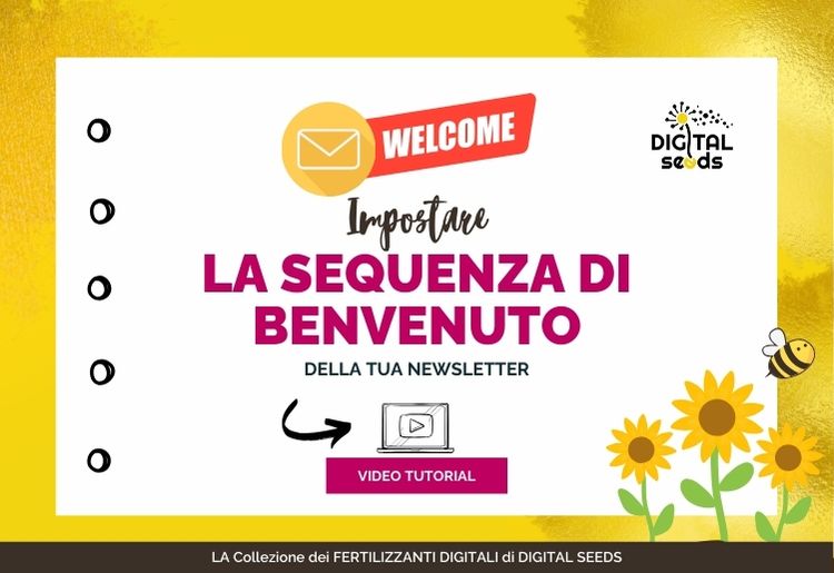 Cos'è una sequenza di benvenuto e perché è essenziale per la tua newsletter 3 Video Tutorial per impostare la tua sequenza di benvenuto della newsletter