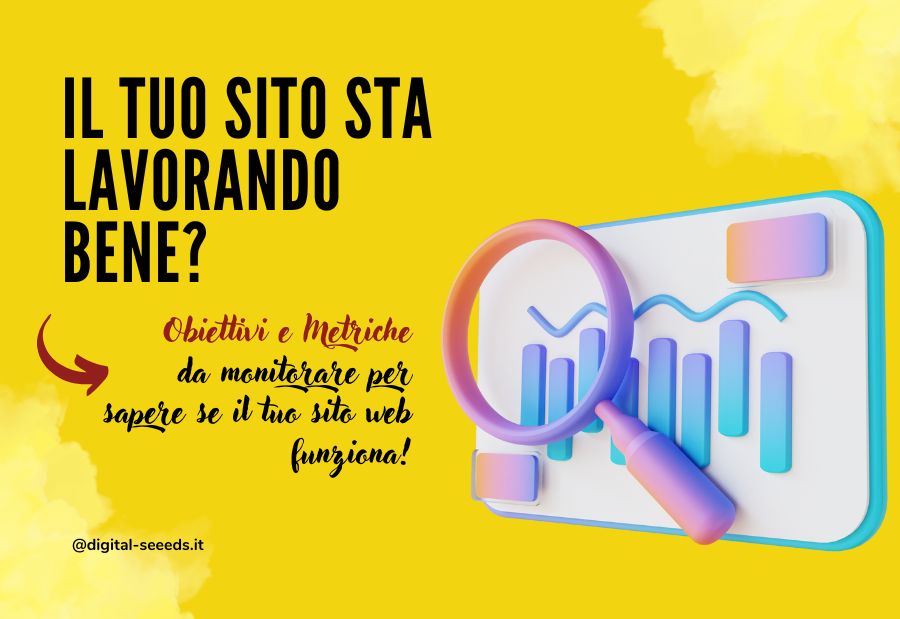 Il tuo sito web sta lavorando bene? Scopi e metriche del tuo sito web da tenere d'occhio - Immagine di copertina